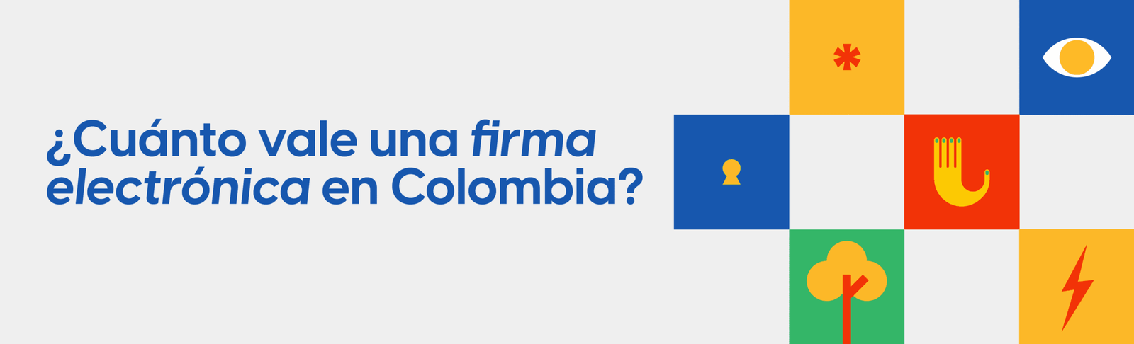¿Cuánto vale una firma electrónica en Colombia?